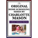 The Original Home Schooling Series by Charlotte Mason