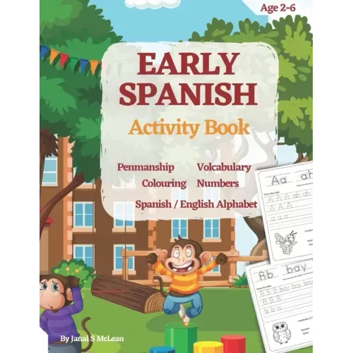 Early Spanish skill for Children- Learning Spanish: Introductin to the spanish alphabet and new words