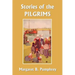 Stories of the Pilgrims (Yesterday's Classics)