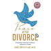 Peace after Divorce: Choosing Concrete Actions Rooted in Faith