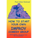 How To Start Your Own Improv Comedy Group