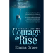 The Life Letters, Courage to Rise