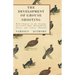The Development of Grouse Shooting - With Chapters on the Economy of a Grouse Moor, Manipulating Grouse and Grouse Shooting