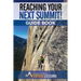 Reaching Your Next Summit! Guide Book