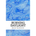 Burning Daylight: (Jack London Classics Collection)