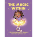 The Magic Within