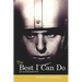 The Best I Can Do