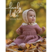 Lovely Little Stitches: 25 Easy, Adorable Crochet Patterns for Babies and Toddlers