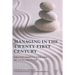Managing the Twenty-First Century: Transforming Toward Mutual Growth