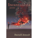 Incantations: poems