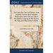 The Canterbury Tales of Chaucer, in the Original, From the Most Authentic Manuscripts; and as They are Turn'd Into Modern Language by Mr. Dryden, Mr.