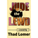 Jude the Lewd