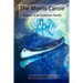 The Morris Canoe: Legacy of an American Family