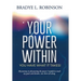 Your Power Within, You Have What It Takes!