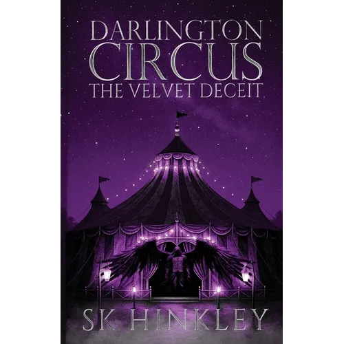 Darlington Circus The Velvet Deceit