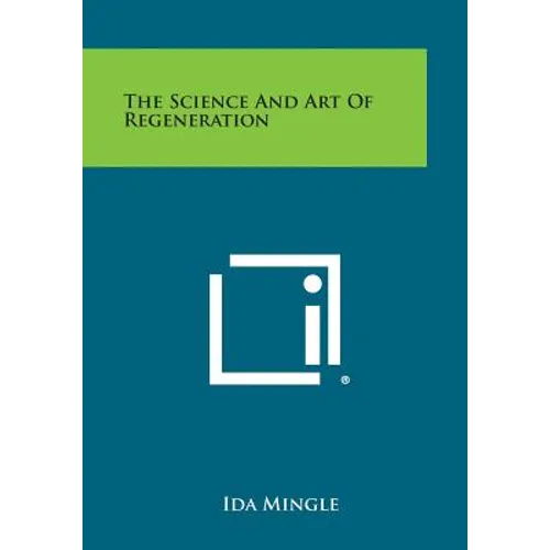 The Science and Art of Regeneration