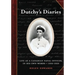 Dutchy's Diaries: Life as a Canadian Naval Officer, In His Own Words: 1916-1929