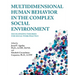 Multidimensional Human Behavior in the Complex Social Environment: Decolonizing Theories for Social Work Practice