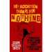 Hey Addiction, Thanks for Nothing: A Brutally Honest Guide to Loving an Addict Without Losing Your Mind