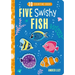 Five Swishy Fish