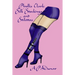 Phyllis Clark; Silk Stockings and Stilettos