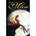 The Moon She Rocks YOU: Secrets of a woman's inner nature
