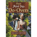 There Ain't No Do-Overs