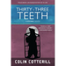 Thirty-Three Teeth