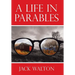A Life in Parables