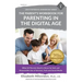 The Parent's Workbook for Parenting in the Digital Age: What All Parents Need to Know for Safe and Responsible Use of Internet, Tech and Social Media