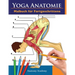 Yoga Anatomie Malbuch für Fortgeschrittene: 50+ Unglaublich Detailliertes Arbeitsbuch zum Selbsttest von Yoga Posen für Fortgeschrittene Das Perfekte
