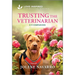 Trusting the Veterinarian: An Uplifting Inspirational Romance