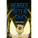 Heroes Often Fail