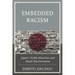 Embedded Racism: Japan's Visible Minorities and Racial Discrimination