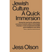 Jewish Culture: A Quick Immersion