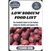 Low Sodium Food List: The Complete Guide to Low Sodium Eating for Healthy and Happier Life