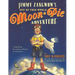 Jimmy Zangwow's Out-Of-This-World Moon-Pie Adventure