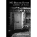 100 Bowen Street: And Other Life Stories