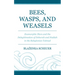 Bees, Wasps, and Weasels: Zoomorphic Slurs and the Delegitimation of Deborah and Huldah in the Babylonian Talmud