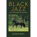 Black Jazz: Julie's Beautiful Friesian Colt