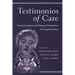 Testimonios of Care: Feminist Latina/X and Chicana/X Perspectives on Caregiving PRAXIS