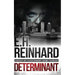 Determinant: (Cases of Lieutenant Kane Series Book 3)