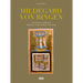 Hildegard Von Bingen: The Fountain of Wisdom: Arithmetic, Geometry, Music, Astronomy
