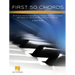 First 50 Chords You Should Play on Piano: Learn to Play Basic Chords with Great Songs