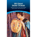 100 Great Short Stories: Selections from Poe, London, Twain, Melville, Kipling, Dickens, Joyce and Many More
