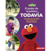 El Poder de la Palabra Todavía (the Power of Yet): Desarrollar Una Mentalidad de Crecimiento Con Sesame Street (R) (Developing a Growth Mindset with S