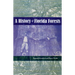 A History of Florida Forests