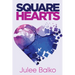 Square Hearts: A Beautiful Story of Loss, Longing, and a Love Worth Waiting For