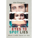 Eyes to Spot Lies: What Liars Have to Say