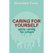Caring for Yourself while Caring for Others